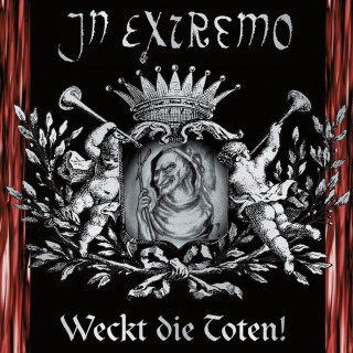 In Extremo - Weckt Die Toten! album cover