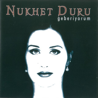 Nükhet Duru - Geberiyorum album cover