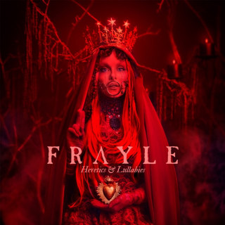 Frayle - Heretics & Lullabies album cover