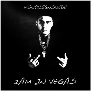 MoneySign Suede - 2am In Vegas EP cover