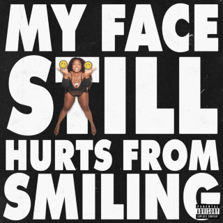 Lizzo - MY FACE STILL HURTS FROM SMILING EP cover