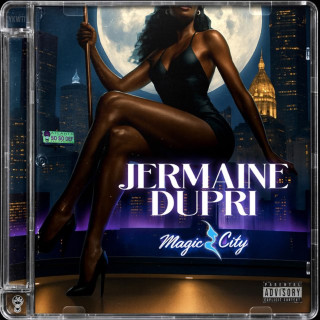 Jermaine Dupri - Magic City album cover