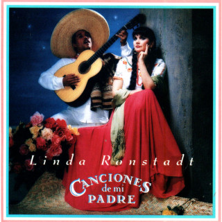 Linda Ronstadt - Canciones De Mi Padre album cover