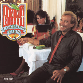 Jimmy Buffett - Last Mango In Paris album cover