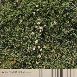The Millennial Club - When It's Just You & I album cover