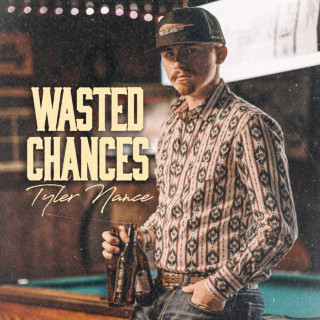 Tyler Nance - Wasted Chances EP cover