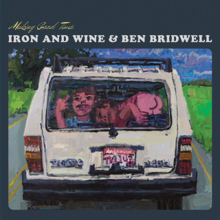 Iron & Wine, Ben Bridwell - Making Good Time EP cover