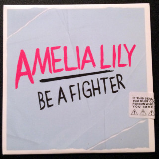 Amelia Lily - Be A Fighter album cover