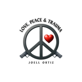 Joell Ortiz - Love, Peace & Trauma album cover