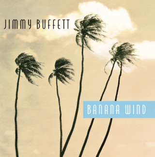 Jimmy Buffett - Banana Wind album cover