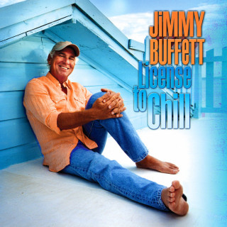 Jimmy Buffett - License To Chill album cover