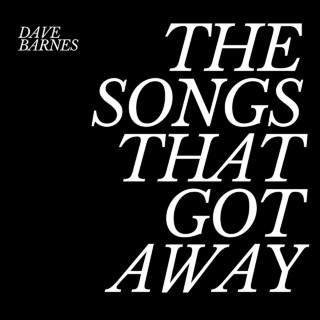 Dave Barnes - The Songs That Got Away album cover