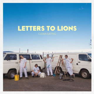 Letters To Lions - Clean Eating EP cover