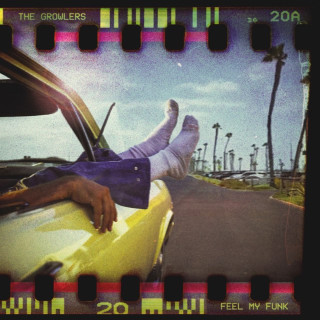 The Growlers - Feel My Funk EP cover