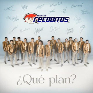 Banda Los Recoditos - ¿Qué Plan? album cover