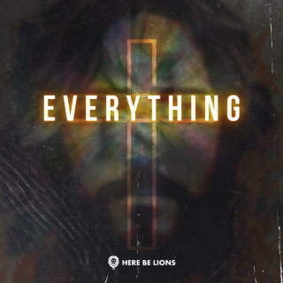 Here Be Lions - Everything EP cover