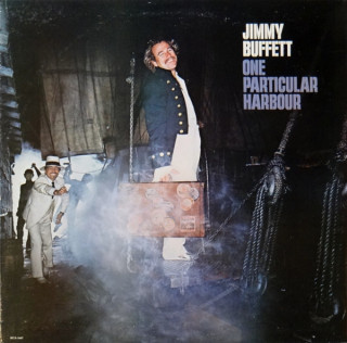 Jimmy Buffett - One Particular Harbour album cover