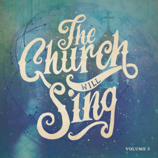 The Church Will Sing - Volume 3 album cover