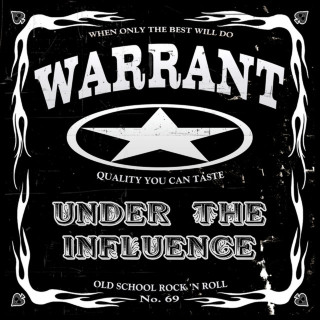 Warrant - Under The Influence album cover