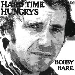 Bobby Bare - Hard Time Hungrys album cover