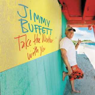 Jimmy Buffett - Take The Weather With You album cover