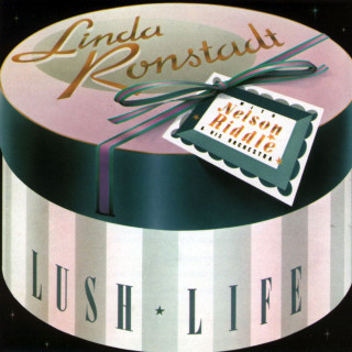 Linda Ronstadt - Lush Life album cover