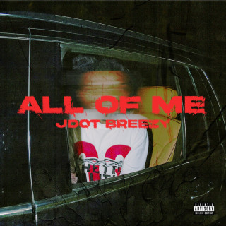 Jdot Breezy - All Of Me album cover