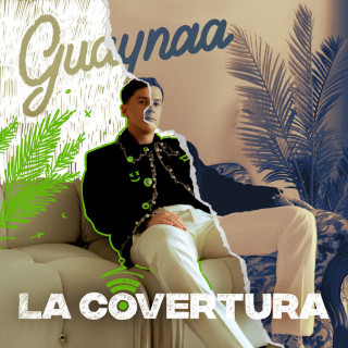 Guaynaa - LA COVERTURA album cover