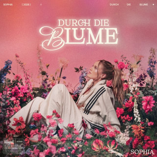 SOPHIA - Durch Die Blume album cover