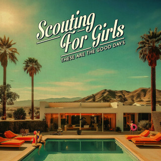 Scouting For Girls - These Are The Good Days album cover