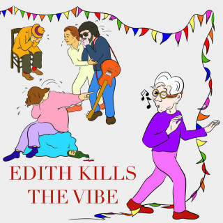 Edith Whiskers - Edith Kills The Vibe album cover