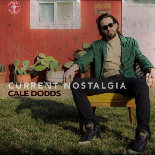 Cale Dodds - Current Nostalgia EP cover