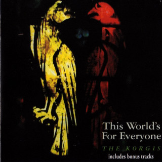 The Korgis - This World's For Everyone album cover