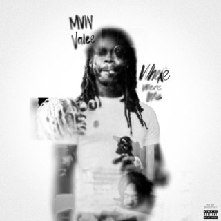 Valee & MVW - WHERE WERE WE album cover