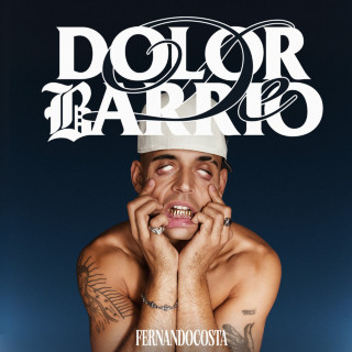 FERNANDOCOSTA - DOLOR DE BARRIO album cover