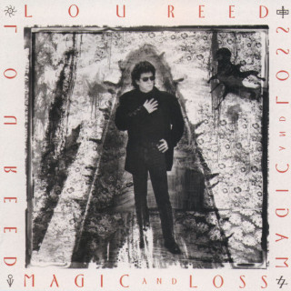 Lou Reed - Magic And Loss album cover