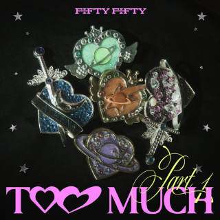 FIFTY FIFTY - Too Much Part 1 single cover