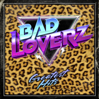 Bad Loverz - Greatest Hits album cover