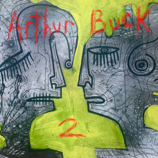 Arthur Buck - Arthur Buck 2 album cover