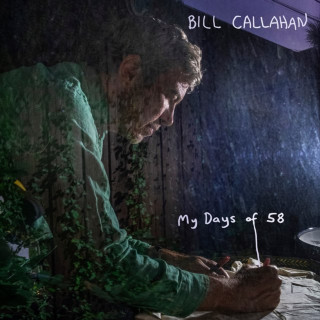 Bill Callahan - My Days Of 58 album cover