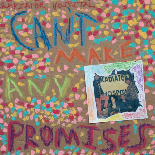 Radiator Hospital - Can't Make Any Promises album cover