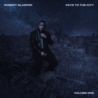 Robert Glasper - Keys To The City Volume One album cover