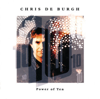 Chris De Burgh - Power Of Ten album cover