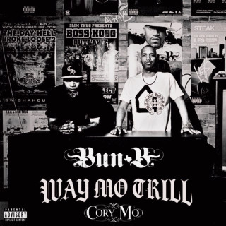 Bun B, Juicy J & Project Pat - WAY MO TRILL album cover