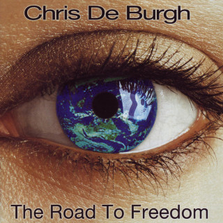 Chris De Burgh - The Road To Freedom album cover