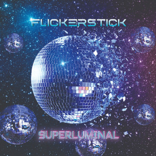 Flickerstick - Superluminal album cover