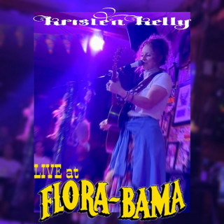 Kristen Kelly - Live At Flora-Bama live album cover
