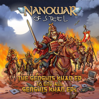 Nanowar Of Steel - The Genghis Khan EP To End All Genghis Khan EPs EP cover
