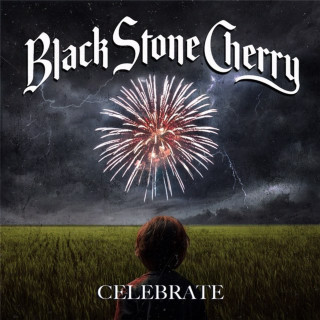 Black Stone Cherry - Celebrate EP cover