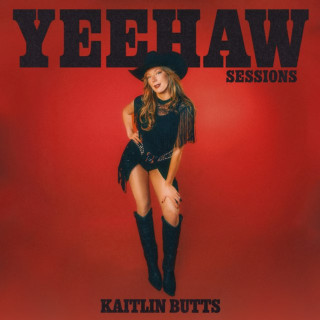 Kaitlin Butts - Yeehaw Sessions EP cover